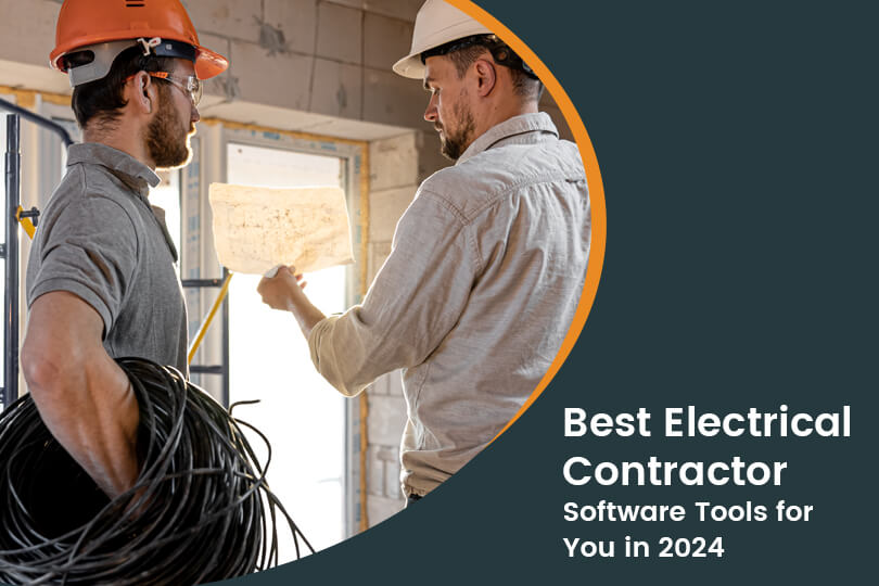 Top 8 Software Tools fo' Electrical Contractors