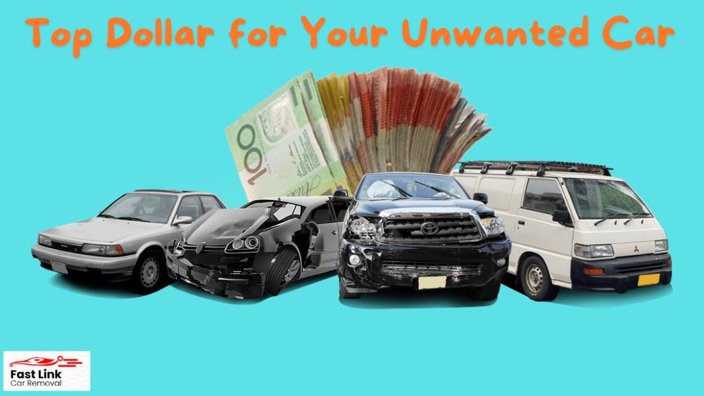 How to Get Top Dollar for Your Unwanted Car with Cash For Cars Sydney