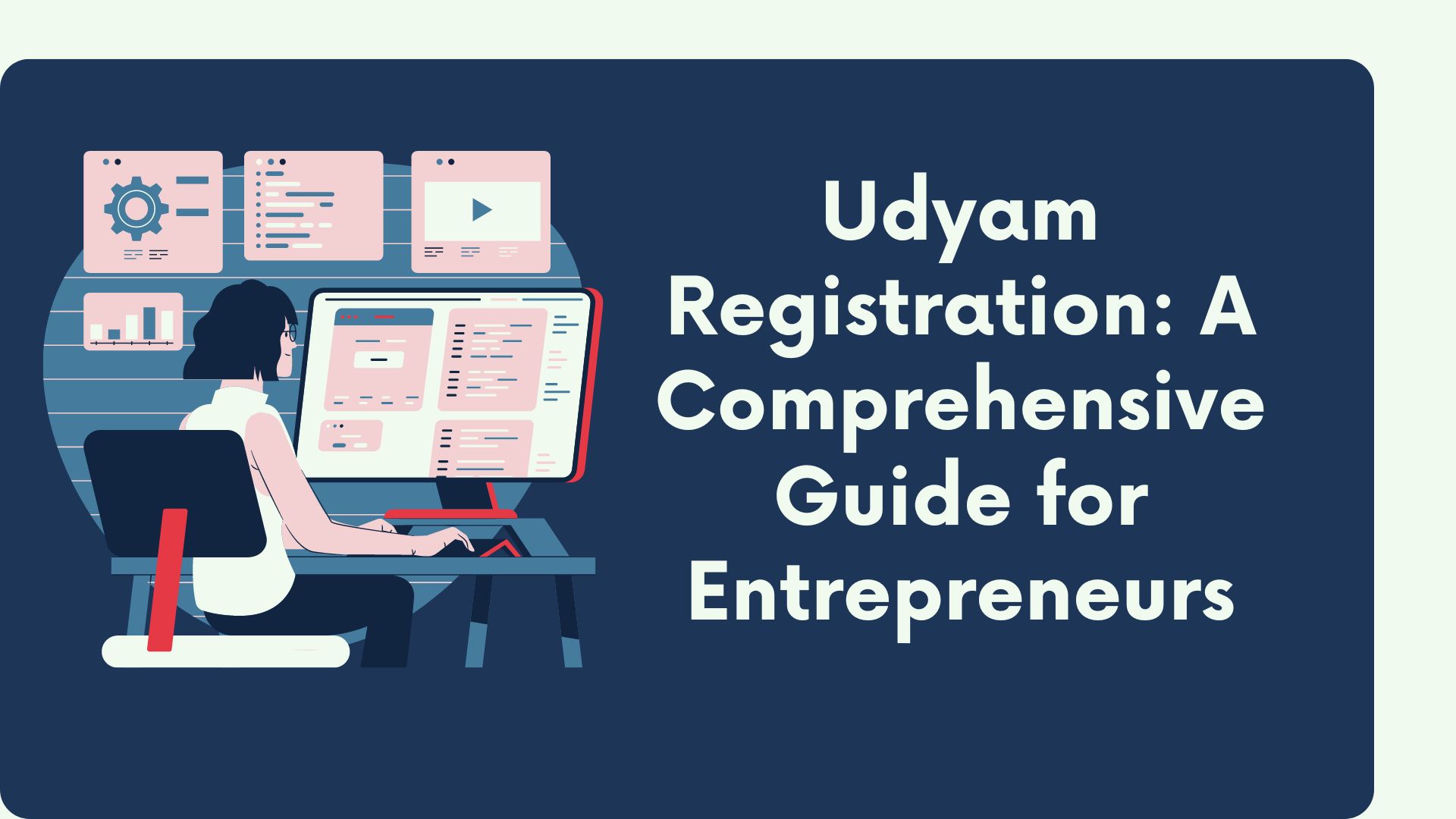 Udyam Registration: A Comprehensive Guide for Entrepreneurs