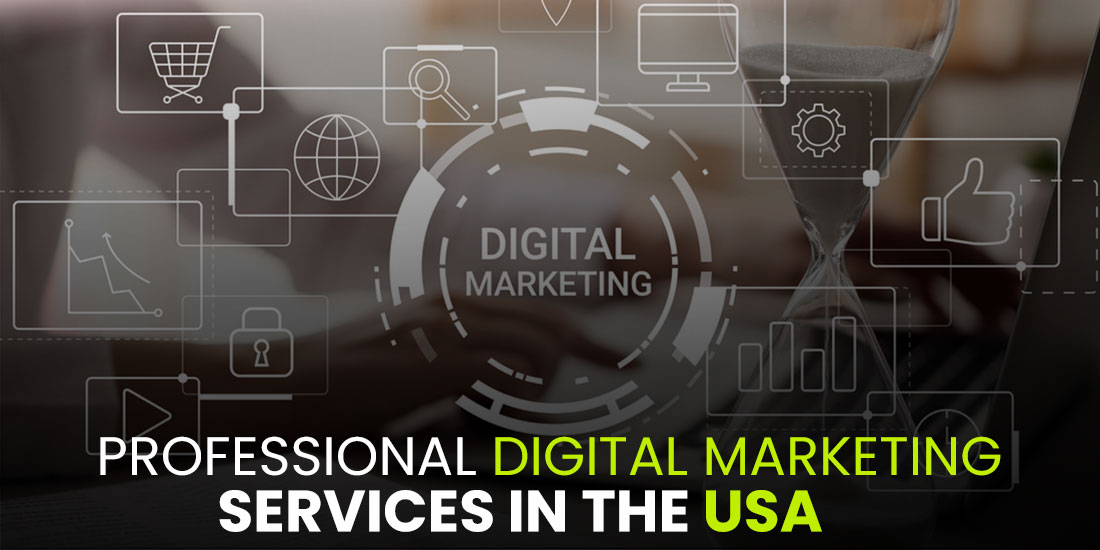 What are the Primary Digital Marketing Services?